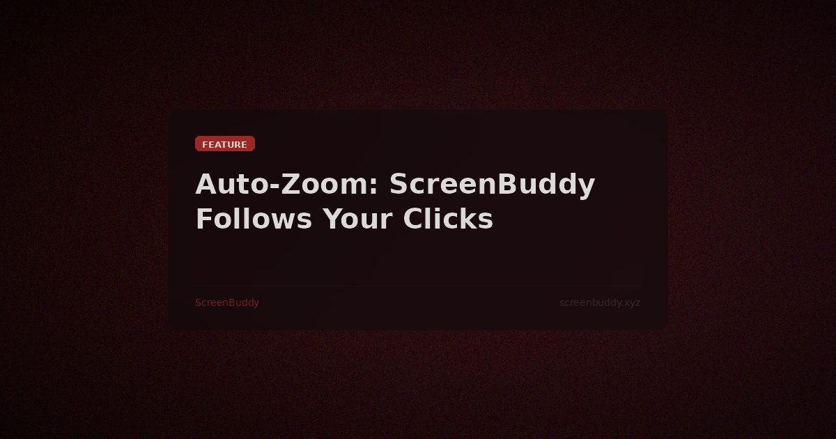 Auto-zoom screen recorder for Mac showing zoom effects around cursor clicks